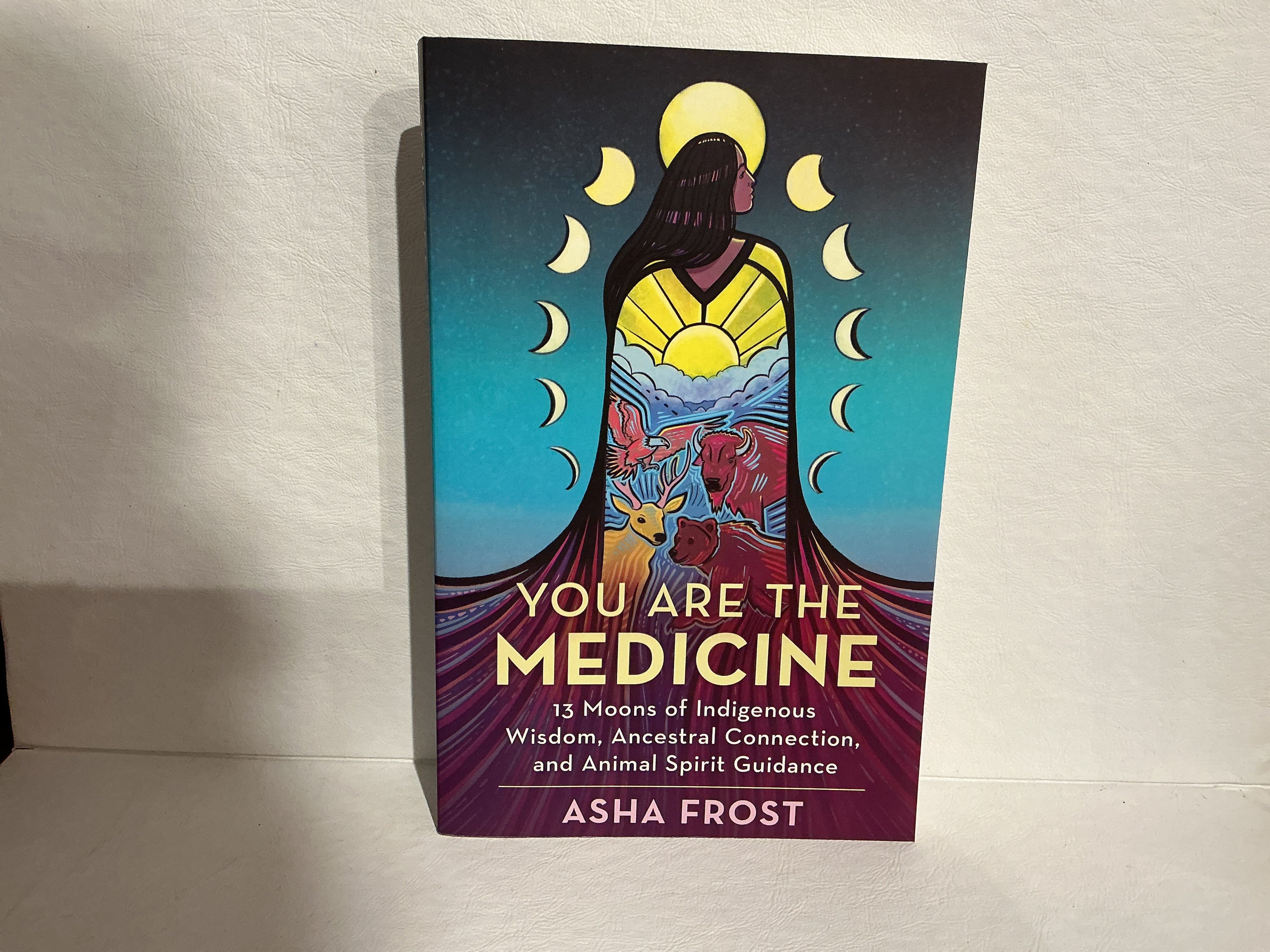 You are the Medicine Asha Frost
