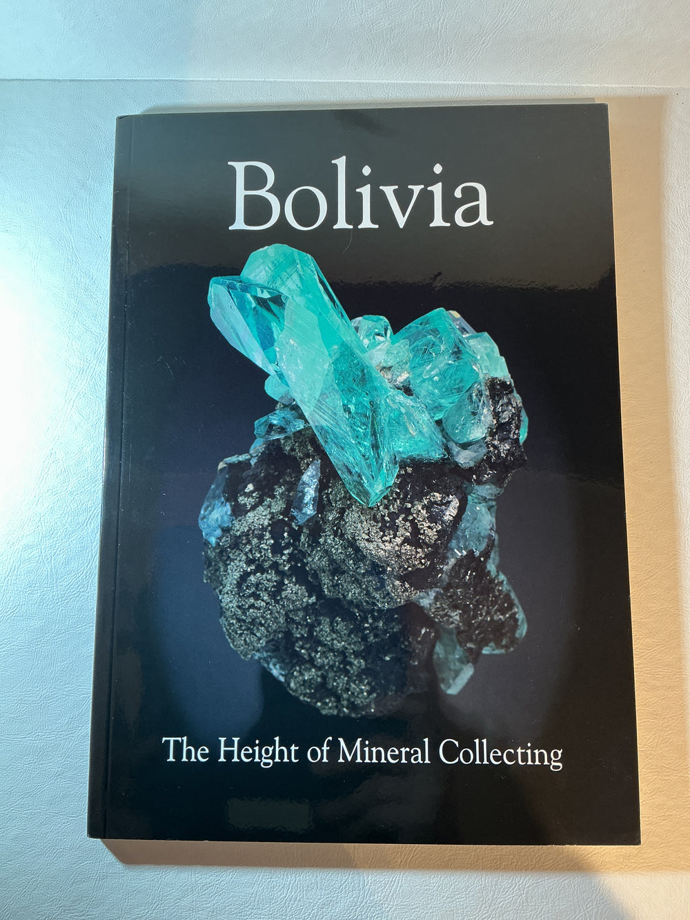 Bolivia the Height of Mineral Collecting