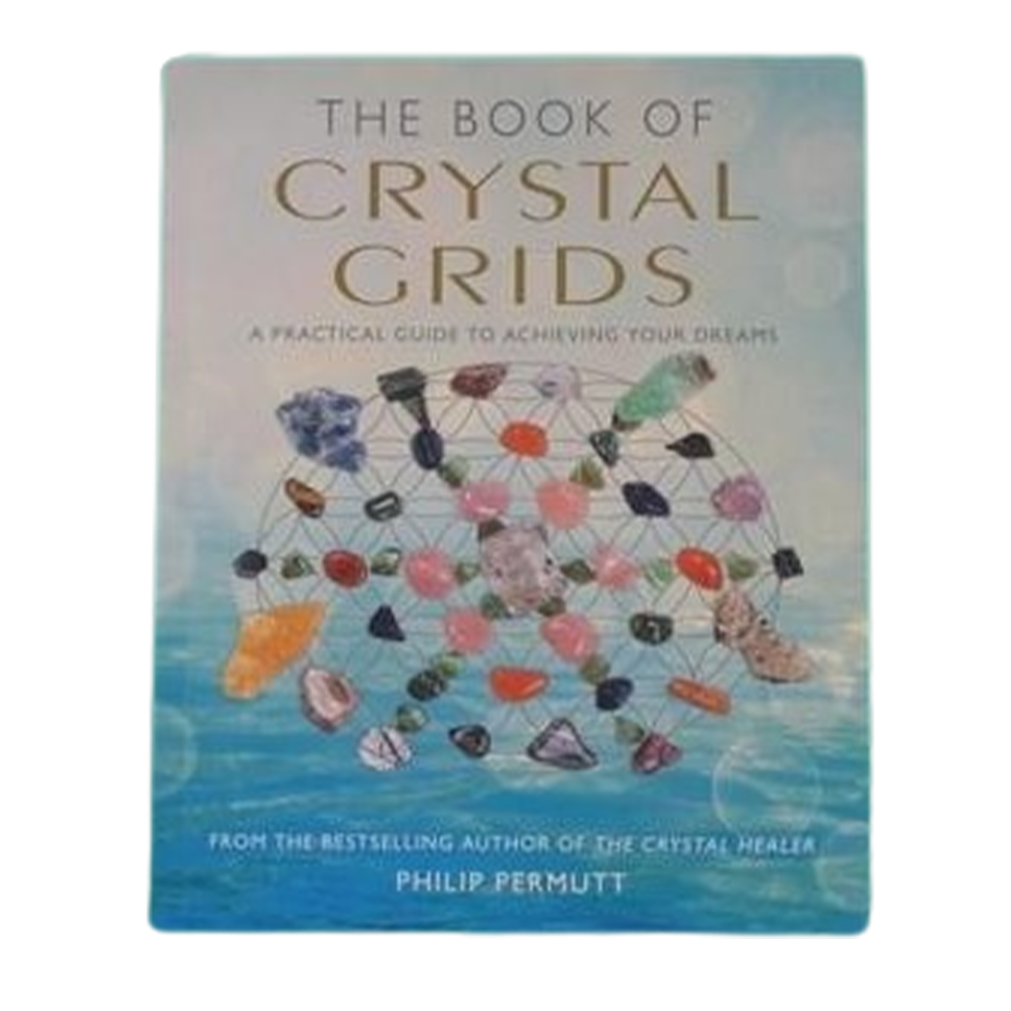 The Book of Crystal Grids  by Philip Permutt